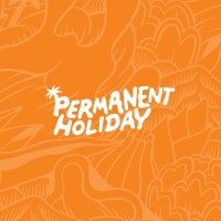 Permanent Holiday