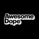 Awesome Dope